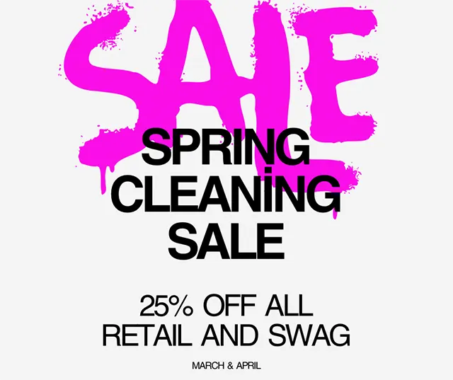 Special Offer - 25% OFF All Retail & Swag Now Through April